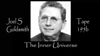 Joel S Goldsmith The Inner Universe Tape 195b