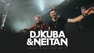 DJ KUBA & NEITAN - Mashup & Edit Pack Vol 5