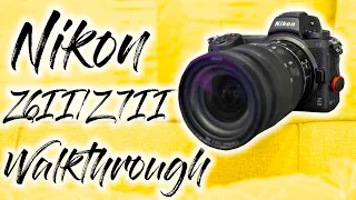 Nikon Z6II/Z7II Walkthrough