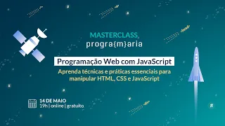 Masterclass Programação Web com JavaScript (mediação de Nat Dev)