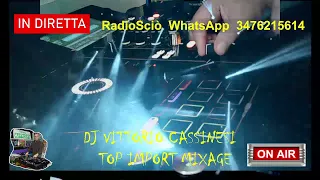 DJ Set Vittorio Cassinesi Top Import Mixage