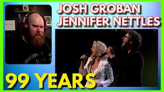 JOSH GROBAN & JENNIFER NETTLES | 99 Years Reaction