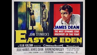 Leonard Rosenman - Main Theme - (East Of Eden, 1955)