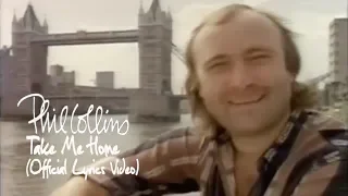 Phil Collins - Take Me Home (Official Lyrics Video)