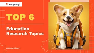 TOP-6 Education Research Topics