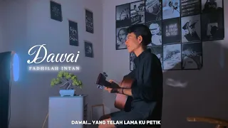 Dawai - Fadhilah Intan (Cover Akustik) || Fyp Tiktok