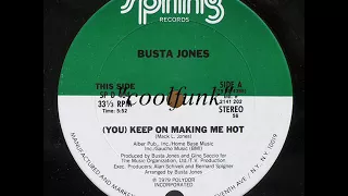 Busta Jones - (You) Keep On Making Me Hot (12" Ballad 1979)