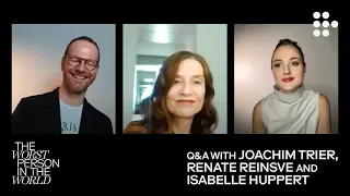 THE WORST PERSON IN THE WORLD | Q&A with Isabelle Huppert | MUBI