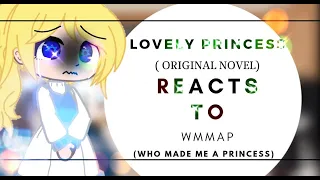 °•Lovely Princess Reacts To WMMAP [] Part 1/2 [] More Angst at Part 2 ! [] Links at Description •°