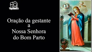 Oração da gestante a Nossa Senhora do Bom Parto