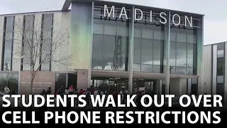 Madison High school cell phone ban under protest by students