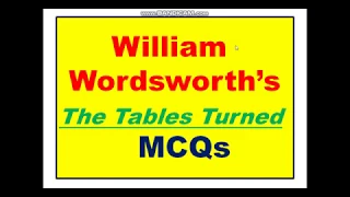 MCQs on The Table Turned by William Wordsworth