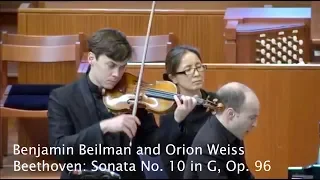 Benjamin Beilman and Orion Weiss - Beethoven Violin Sonata No. 10 in G, Op. 96