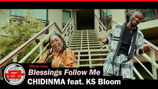 Chidinma feat. KS Bloom - Blessings Follow Me (Official Video)