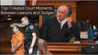 When Lawyers Clash with Judges: 7 Heated Courtroom Moments