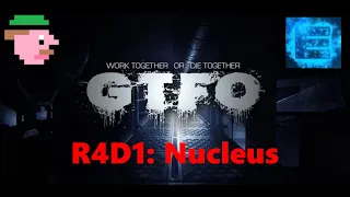 GTFO Alt://R4D1 "Nucleus" Extreme Duo