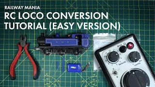 Radio Control Loco Conversion Tutorial (Easy Version) - Model Railway Mania