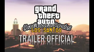 DYOM | GTA SAS: Los Santos | Trailer Oficial