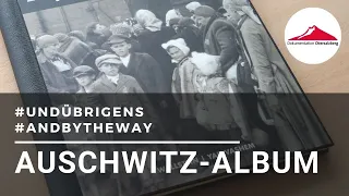 #undübrigens Was ist das Auschwitz-Album?