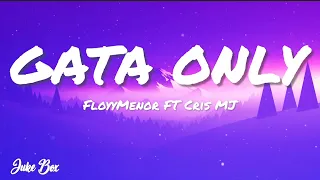 FloyyMenor - GATA ONLY ft. Cris MJ