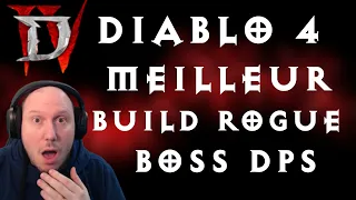 DIABLO 4  LE MEILLEUR BUILD VOLEUR BOSS DPS | DIABLO 4 FR