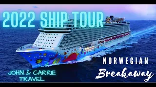 NCL Breakaway Ship Tour - April 3rd 2022