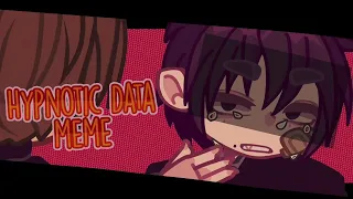 ❥︎ HYPNOTIC DATA//original meme//[GachaClub][TSL]