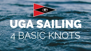 UGA Sailing: 4 Basic Knots