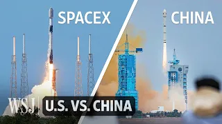 China, Elon Musk and the Space Race to Launch Thousands of Satellites | WSJ U.S. vs. China