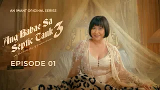 Ang Babae Sa Septic Tank 3 Full Episode 1 (with English Subtitle) | iWant Original Series
