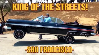 King of The Streets San Francisco!