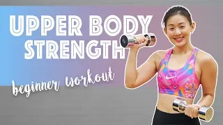 Upper Body Strength & Toning for Beginners | Joanna Soh