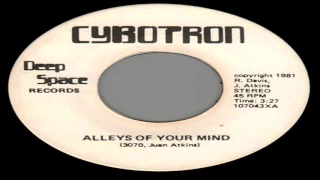 Cybotron - Alleys Of Your Mind (1981)