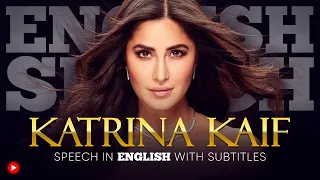 ENGLISH SPEECH | KATRINA KAIF: Women in India (English Subtitles)