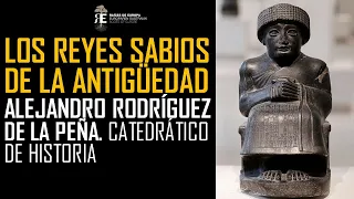 Los reyes y gobernantes sabios de la Antigüedad. Alejandro Rodriguez de la Peña