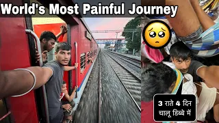 4 Days And 3 Nights in General Coach 😫 || Painful Journey in India’s Longest Train 💔