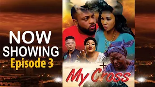 My Cross - Episode 3 Latest Yoruba Drama Series | Damola Olatunji | Jumoke Odetola | Rotimi Salami