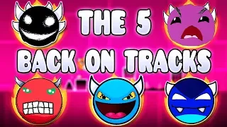 "THE 5 BACK ON TRACK" !!! - GEOMETRY DASH BETTER & RANDOM LEVELS