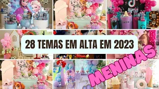 FESTA INFANTIL | 28 TEMAS EM ALTA EM 2023 [FESTA PARA MENINAS]