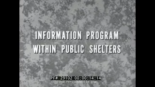 CIVIL DEFENSE INFORMATION FILM FALLOUT SHELTER SURVIVAL 29102