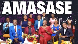 AMASASE - HOPE PRODUCTIONS CHORUS_OFFICIAL VIDEO 4K (+254700519844)