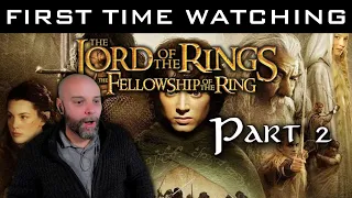 The Fellowship of The Ring (Extended) - First Time Watching - Movie Reaction - Part 2/2