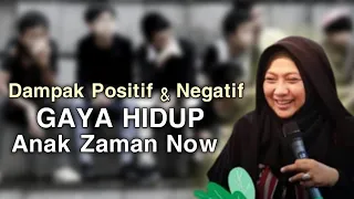 Dampak Positif & Negatif Gaya Hidup Anak Remaja Zaman Sekarang - dr Aisah Dahlan CHt CM NLP