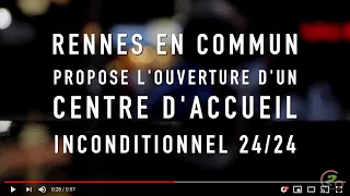 Municipales Rennes / Rennes En Commun : Centre d'hébergement inconditionnel pour sans-abris