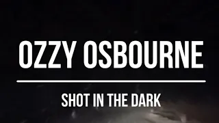 Ozzy Osbourne - Shot in the Dark [LIVE] (1986) Lyrics Video