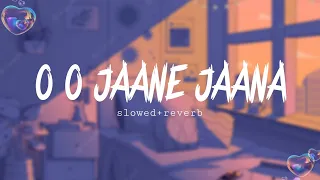 O O JAANE JAANA (slowed+reverb) | Pyaar kiya toh Darna kya | Lyrics - Kamaal Khan❤️