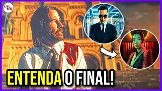 JOHN WICK 4 FINAL + CENA PÓS-CRÉDITOS EXPLICADAS! - JOHN WICK VAI VOLTAR EM BALLERINA + JOHN WICK 5!