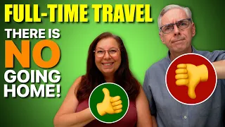 The TRUTH about Full-Time Travel: We Tell EVERYTHING!