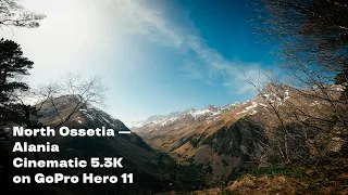 GoPro HERO 11 Cinematic Video: North Ossetia — Alania