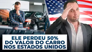 Ele foi vender o carro nos Estados Unidos e perdeu 50% do valor - Como vender carro usado nos EUA?